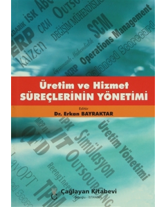 Üretim ve Hizmet Süreçlerinin Yönetimi