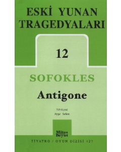 Eski Yunan Tragedyaları 12 - Antigone