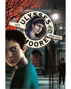 Ulysses Moore 11 - Kül Bahçesi (Ciltli)