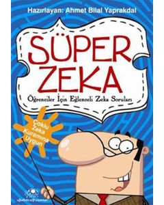 Süper Zeka 1: Öğrenciler İçin Eğlenceli Zeka Soruları