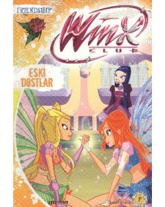 Winx Club - Eski Dostlar