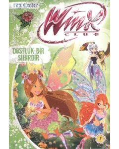 Winx Club - Dostluk Bir Sihirdir