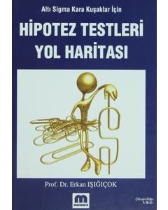 Hipotez Testleri Yol Haritası