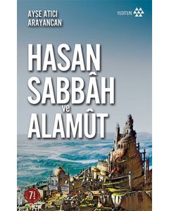 Hasan Sabbah ve Alamut