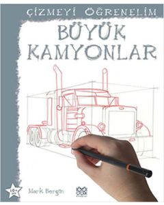 Çizmeyi Öğrenelim - Büyük Kamyonlar