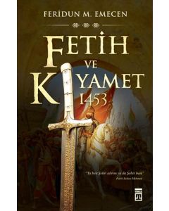 Fetih ve Kıyamet: 1453