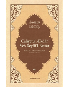 Caliyetü'l-Ekdar Ve's-Seyfü'l-Bettar (Ciltli)