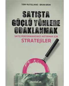 Satışta Güçlü Yönlere Odaklanmak