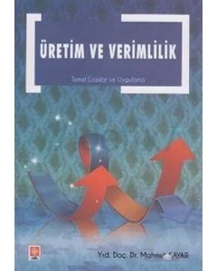 Üretim ve Verimlilik