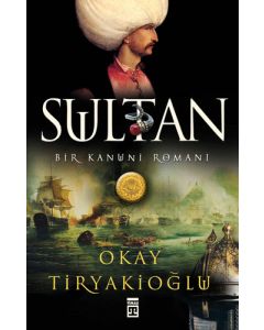 Sultan: Bir Kanuni Romanı