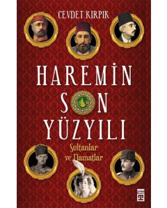 Haremin Son Yüzyılı