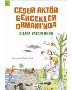 Cesur Aktör Gerçekler Ormanı’nda