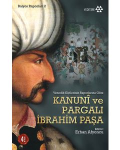 Kanunî ve Pargalı İbrahim Paşa