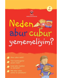 Neden Abur Cubur Yememeliyim?