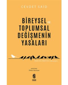 Bireysel ve Toplumsal Değişmenin Yasaları