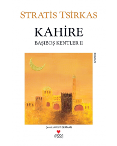 Kahire - Başıboş Kentler II