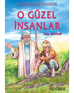 O Güzel İnsanlar