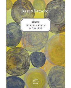 Sinek Isırıklarının Müellifi