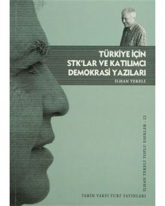 Türkiye İçin STK'lar ve Katılımcı Demokrasi Yazıları