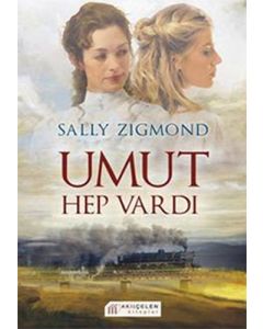 Umut Hep Vardı