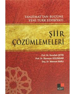 Tanzimat'tan Bugüne Yeni Türk Edebiyatı Şiir Çözümlemeleri