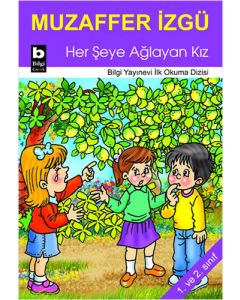 Her Şeye Ağlayan Kız