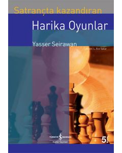Satrançta Kazandıran Harika Oyunlar