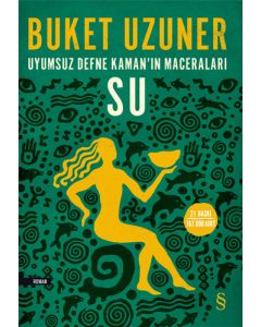 Uyumsuz Defne Kaman'ın Maceraları - Su