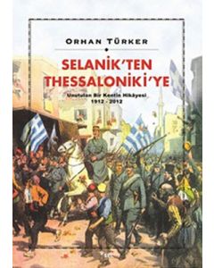 Selanik’ten Thessaloniki’ye