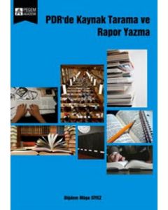 PDR'de Kaynak Tarama ve Rapor Yazma