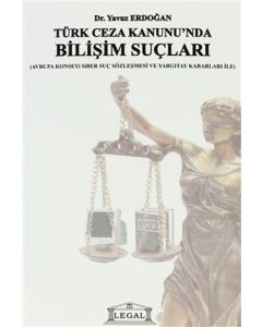Türk Ceza Kanunu’nda Bilişim Suçları