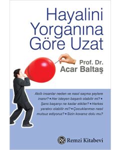 Hayalini Yorganına Göre Uzat
