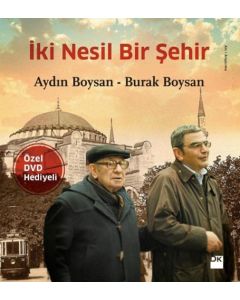 İki Nesil Bir Şehir