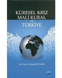 Küresel Kriz Mali Kural ve Türkiye