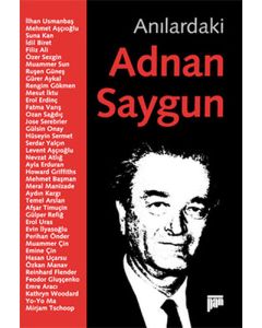 Anılardaki Adnan Saygun