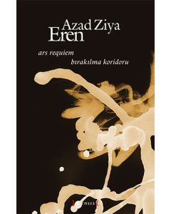 Ars Requiem: Bırakılma Koridoru