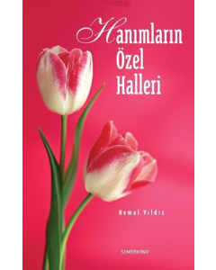 Hanımların Özel Halleri