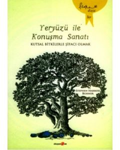 Yeryüzü ile Konuşma Sanatı