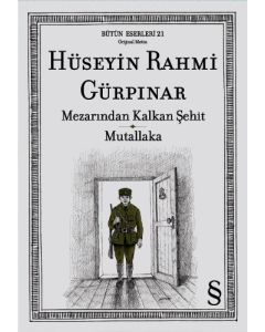Mezarından Kalkan Şehit - Mutallaka