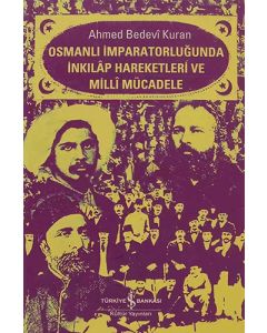 Osmanlı İmparatorluğunda İnkılâp Hareketleri ve Millî Mücadele