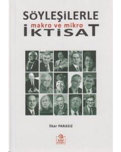 Söyleşilerle Makro ve Mikro İktisat