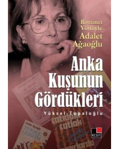 Anka Kuşunun Gördükleri