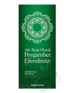 Aile Reisi Olarak Peygamber Efendimiz
