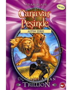 Canavar Peşinde 12 - Üç Başlı Aslan Trillion 