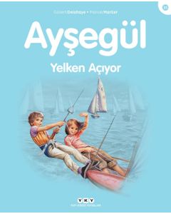 Ayşegül - Yelken Açıyor