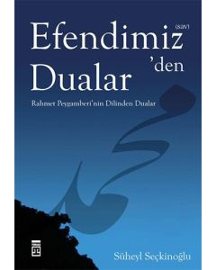 Efendimiz’den Dualar