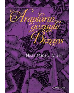 Arapların Gözüyle Bizans