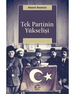 Tek Partinin Yükselişi