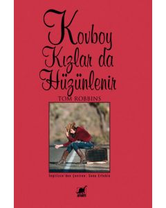 Kovboy Kızlar Da Hüzünlenir