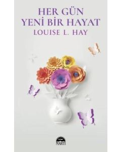 Her Gün Yeni Bir Hayat